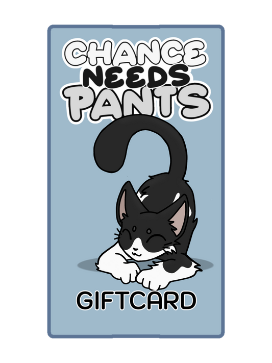 Chance Needs Pants Gift Card